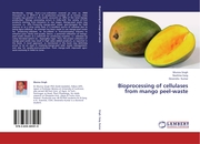 Bioprocessing of cellulases from mango peel-waste