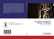 The Rights of Detained Persons in Ethiopia