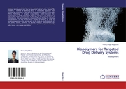 Biopolymers for Targeted Drug Delivery Systems