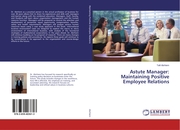 Astute Manager: Maintaining Positive Employee Relations