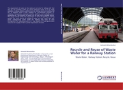 Recycle and Reuse of Waste Water for a Railway Station
