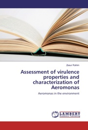 Assessment of virulence properties and characterization of Aeromonas