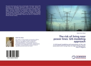 The risk of living near power lines: GIS modeling approach