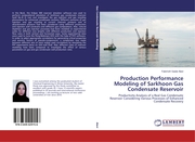 Production Performance Modeling of Sarkhoon Gas Condensate Reservoir