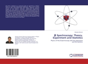 Spectroscopy: Theory, Experiment and Statistics