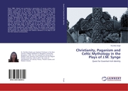 Christianity, Paganism and Celtic Mythology in the Plays of J.M.Synge