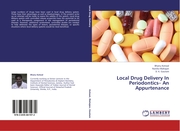 Local Drug Delivery In Periodontics- An Appurtenance