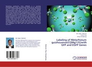 Labeling of Metarhizium guizhouense(CQMg135)with GFP and EGFP Genes