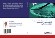 Industrial Robots - Concept, Modeling, Design and Implementation - Cover