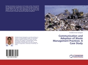 Communication and Adoption of Waste Management Practices: A Case Study