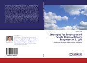 Strategies for Production of Single Chain Antibody Fragment in E.coli - Cover