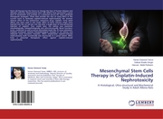 Mesenchymal Stem Cells Therapy in Cisplatin-Induced Nephrotoxicity