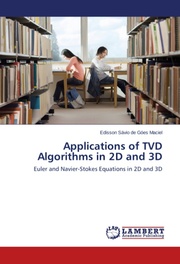 Applications of TVD Algorithms in 2D and 3D