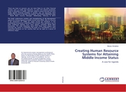 Creating Human Resource Systems for Attaining Middle Income Status