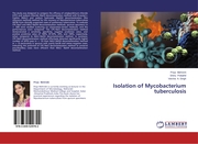 Isolation of Mycobacterium tuberculosis