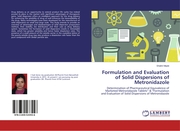 Formulation and Evaluation of Solid Dispersions of Metronidazole