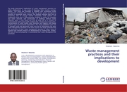 Waste management practices and their implications to development