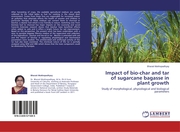 Impact of bio-char and tar of sugarcane bagasse in plant growth