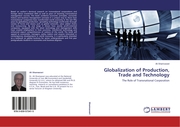 Globalization of Production, Trade and Technology