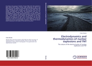 Electrodynamics and thermodynamics of nuclear explosions and TNT
