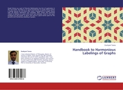 Handbook to Harmonious Labelings of Graphs