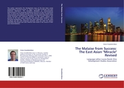 The Malaise from Success: The East Asian 'Miracle' Revised