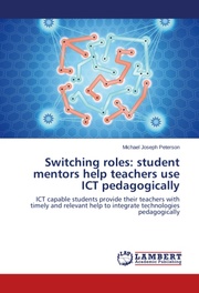 Switching roles: student mentors help teachers use ICT pedagogically - Cover