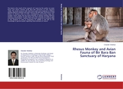 Rhesus Monkey and Avian Fauna of Bir Bara Ban Sanctuary of Haryana