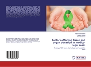 Factors affecting tissue and organ donation in medico-legal cases