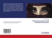Clinical overview of self inflicted dermatoses