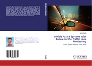 Vehicle Assist Systems with Focus on the Traffic Lane Monitoring