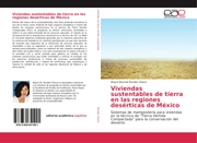 Viviendas sustentables de tierra en las regiones desérticas de México