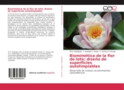 Biomimética de la flor de loto: diseño de superficies autolimpiables