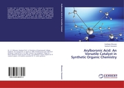 Arylboronic Acid: An Versatile Catalyst in Synthetic Organic Chemistry