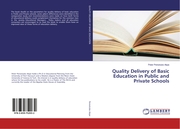 Quality Delivery of Basic Education in Public and Private Schools