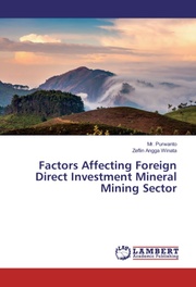 Factors Affecting Foreign Direct Investment Mineral Mining Sector