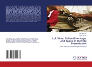 Lok Virsa: Cultural Heritage, and Space of Identity Presentation