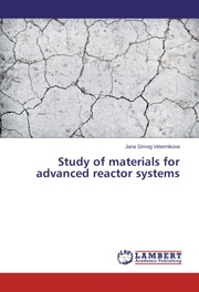 Study of materials for advanced reactor systems