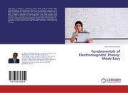 Fundamentals of Electromagnetic Theory: Made Easy