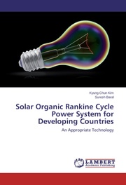 Solar Organic Rankine Cycle Power System for Developing Countries