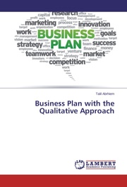 Business Plan with the Qualitative Approach