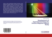 Development of Experimental Setup for Various Magneto-Optical Study