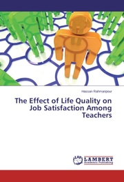 The Effect of Life Quality on Job Satisfaction Among Teachers