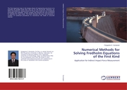 Numerical Methods for Solving Fredholm Equations of the First Kind