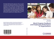 Work Progress Feedback and Employees Performance in Organizations - Cover