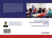 The Use of Classroom Questioning Skills in English Teaching