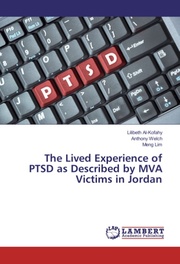The Lived Experience of PTSD as Described by MVA Victims in Jordan