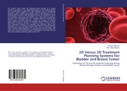 2D Versus 3D Treatment Planning Systems For Bladder and Breast Tumor