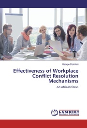Effectiveness of Workplace Conflict Resolution Mechanisms