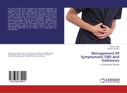 Management Of Symptomatic CBD And Gallstones